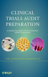 Clinical Trials Audit Preparation: A Guide for Good Clinical Practice