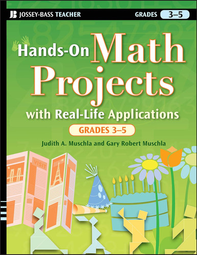 Hands-On Math Projects with Real-Life Applications Grades 3-5