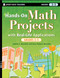 Hands-On Math Projects with Real-Life Applications Grades 3-5