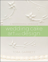 Wedding Cake Art and Design: A Professional Approach