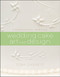 Wedding Cake Art and Design: A Professional Approach