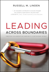 Leading Across Boundaries: Creating Collaborative Agencies in a