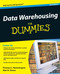 Data Warehousing for Dummies