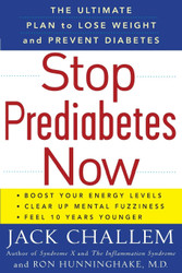 Stop Prediabetes Now: The Ultimate Plan to Lose Weight and Prevent