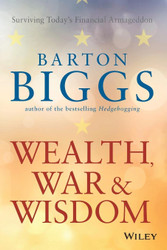 Wealth War and Wisdom