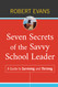 Seven Secrets of the Savvy School Leader
