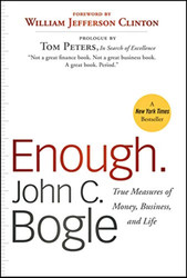 Enough.: True Measures of Money Business and Life