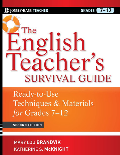 The English Teacher's Survival Guide: Ready-To-Use Techniques and