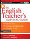 The English Teacher's Survival Guide: Ready-To-Use Techniques and