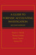 A Guide to Forensic Accounting Investigation
