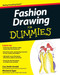 Fashion Drawing For Dummies