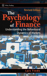 The Psychology of Finance: Understanding the Behavioral Dynamics of