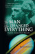 The Man Who Changed Everything: The Life of James Clerk Maxwell