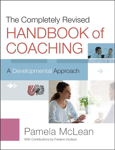The Completely Revised Handbook of Coaching