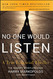 No One Would Listen: A True Financial Thriller