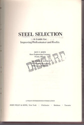 Steel Selection: A Guide for Improving Performance and Profits