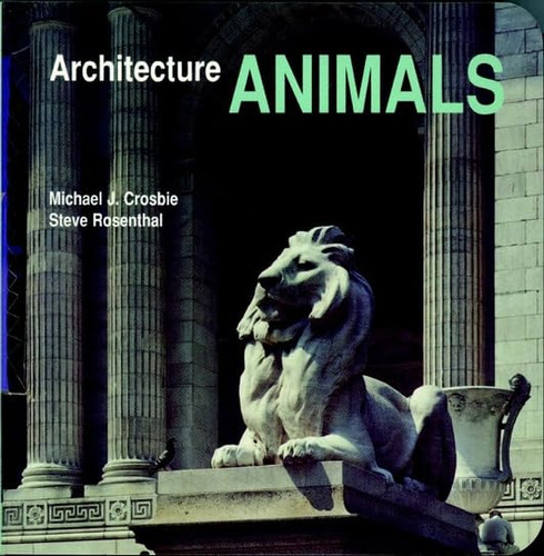 Architecture ANIMALS (Preservation Press)