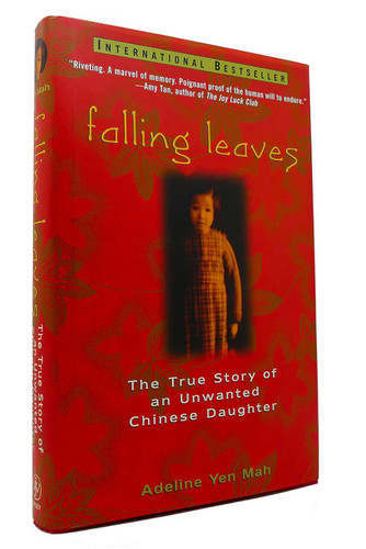 Falling Leaves: The True Story of an Unwanted Chinese Daughter