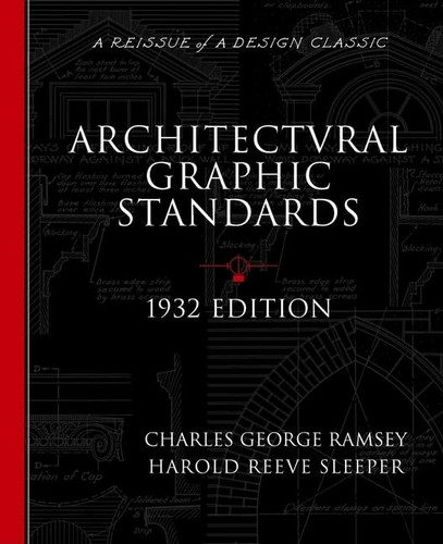 Architectural Graphic Standards for Architects Engineers Decorators