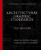 Architectural Graphic Standards for Architects Engineers Decorators