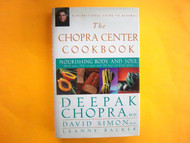 The Chopra Center Cookbook: Nourishing Body and Soul