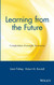 Learning from the Future: Competitive Foresight Scenarios