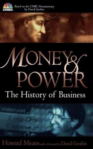 Money and Power: The History of Business