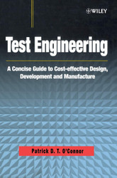 Test Engineering: A Concise Guide to Cost-Effective Design