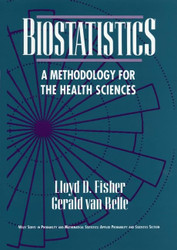 Biostatistics: A Methodology for the Health Sciences