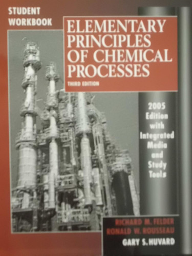 Elementary Principles Of Chemical Processes