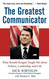 The Greatest Communicator: What Ronald Reagan Taught Me About