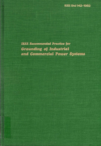 IEEE Recommended Practice for Grounding of Industrial and Commercial