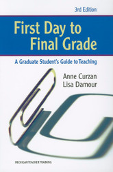 First Day to Final Grade:A Graduate Student's Guide to Teaching