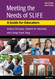Meeting the Needs of SLIFE Second Ed.: A Guide for Educators