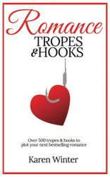 Romance Tropes and Hooks (Romance Writers' Bookshelf)