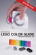 The Unofficial LEGO Color Guide: