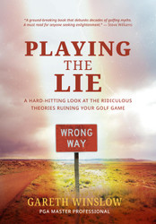 Playing the Lie: A Hard-Hitting Look at the Ridiculous Theories