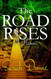 The Road Rises: A Memoir