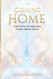 Coming Home: The Path to Healing Your Inner Child