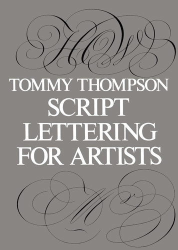 Script Lettering for Artists (Lettering Calligraphy Typography)
