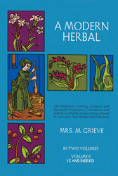 A Modern Herbal (Volume 2 I-Z and Indexes)