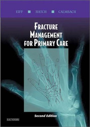 Fracture Management for Primary Care and Emergency Medicine by Patrice Eiff