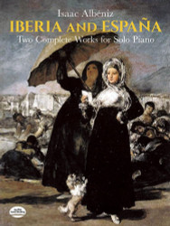 Iberia and Espana: Two Complete Works for Solo Piano