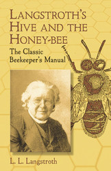 Langstroth's Hive and the Honey-Bee