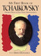 A First Book of Tchaikovsky: For The Beginning Pianist with