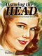 Drawing the Head: Four Classic Instructional Guides