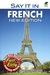 Say It in French: New Edition