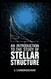 An Introduction to the Study of Stellar Structure
