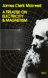 Treatise on Electricity and Magnetism Vol. 1