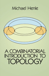 A Combinatorial Introduction to Topology